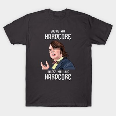 Black graphic t-shirt with "You're Not Hardcore Unless You Live Hardcore" text and illustration. Casual style, cotton material.