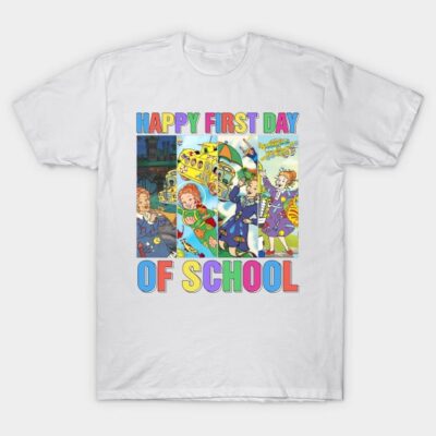 Ms Frizzle Happy First day of School T-Shirt by brigettemarold93@gmail.com