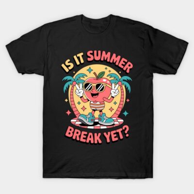 Black t-shirt with colorful "Is It Summer Break Yet?" design featuring a playful apple character in sunglasses.