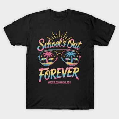 Black T-shirt with colorful "School's Out Forever" graphic, featuring palm trees and sunglasses. Casual, comfortable style.