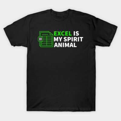 Black T-shirt with "Excel is My Spirit Animal" text, humorous design, casual wear, unisex, cotton material.