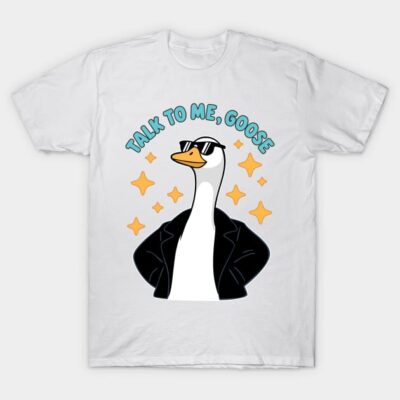 White T-shirt with "Talk to Me, Goose" graphic, featuring a cool goose illustration, casual wear, cotton material.
