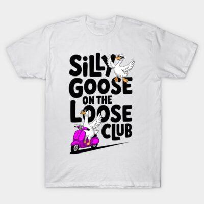 White T-shirt with "Silly Goose on the Loose Club" graphic, featuring playful geese on a scooter. Fun casual wear.