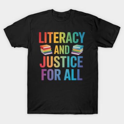 Black t-shirt with colorful "Literacy and Justice for All" text and book graphics, casual style, cotton material.