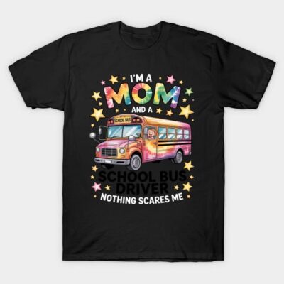 Black t-shirt with colorful "Mom and School Bus Driver" print, featuring a bus and stars. Ideal for casual wear.