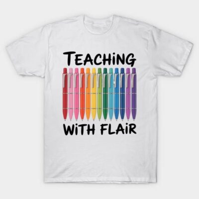 White T-shirt with colorful pen design and "Teaching with Flair" text, ideal for educators, cotton material.