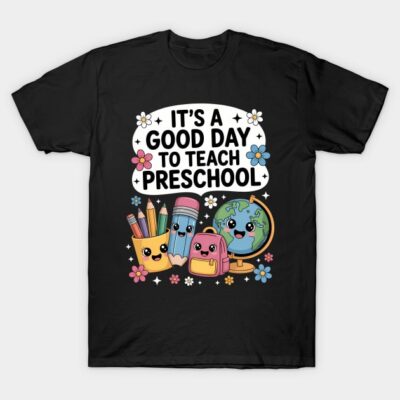 Black t-shirt with colorful, cute school-themed design and "It's a Good Day to Teach Preschool" text.