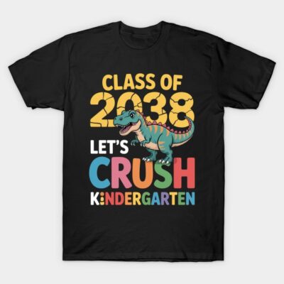 Black T-shirt with "Class of 2038 Let's Crush Kindergarten" text and colorful dinosaur design. Perfect for kids.