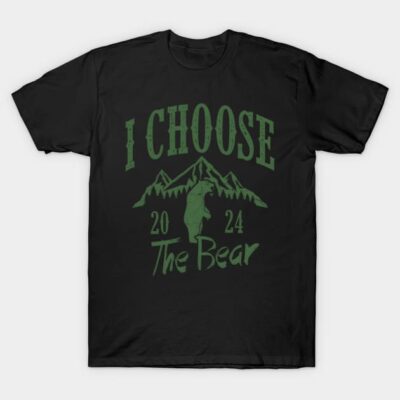 I Choose The Bear 2024 T-Shirt by spaghettigouache