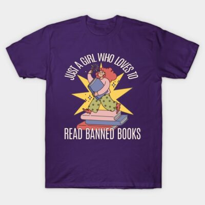 Purple t-shirt with "Just a Girl Who Loves to Read Banned Books" graphic, featuring colorful illustration, cotton material.