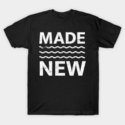 Black t-shirt with "Made New" text design in white, casual style, perfect for everyday wear.