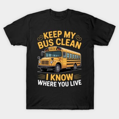 Black t-shirt with yellow school bus graphic and humorous "Keep My Bus Clean" text, casual style, cotton material.