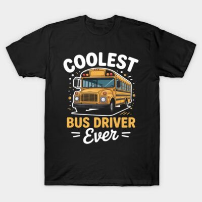 "Black t-shirt with 'Coolest Bus Driver Ever' graphic and yellow school bus illustration, casual wear, cotton blend."