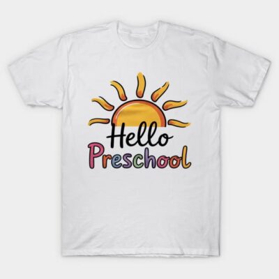 Back To School Hello Preschool For Kids Teacher T-Shirt by starpinknataridraws