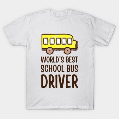 White T-shirt with "World's Best School Bus Driver" text and yellow bus graphic. Ideal gift for bus drivers.