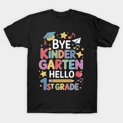 Black "Bye Kindergarten Hello 1st Grade" T-shirt with colorful text and playful graphics, perfect for school transitions.