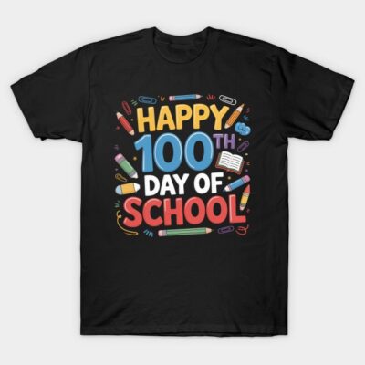 Black T-shirt with "Happy 100th Day of School" colorful print, featuring pencils and school-themed graphics.