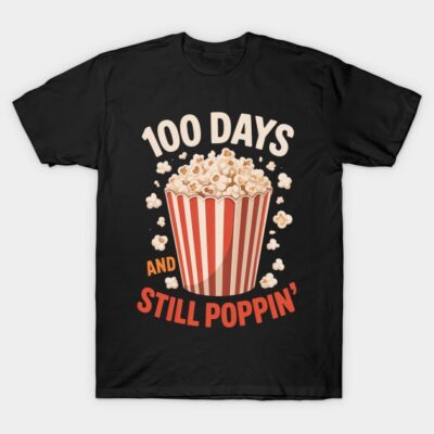 Black t-shirt with "100 Days and Still Poppin'" popcorn graphic, casual style, cotton material, unisex fit.