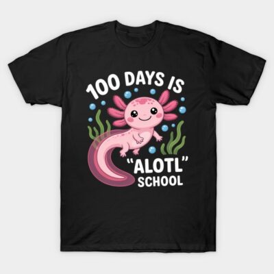 Black T-shirt with cute pink axolotl graphic and "100 Days is Alotl School" text, perfect for school events.