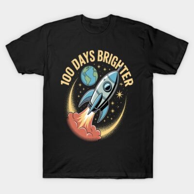 100 Days Brighter 100th Day Of School Stars Rocket T-Shirt by Succultist