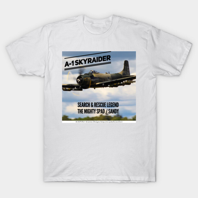 White t-shirt featuring A-1 Skyraider aircraft print, aviation design, comfortable cotton casual wear.