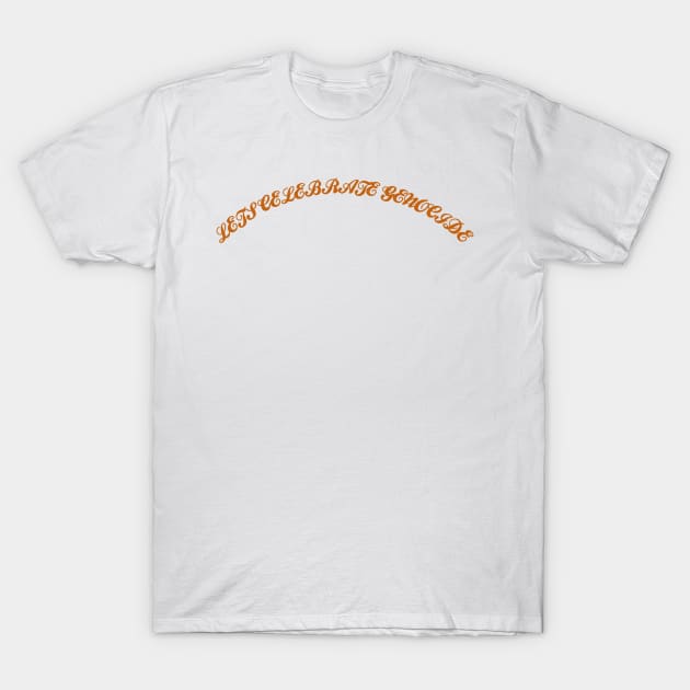 White cotton t-shirt with orange "Let's Celebrate" text, casual style, perfect for everyday wear.