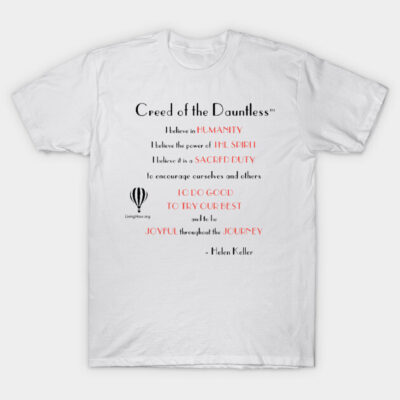 White cotton T-shirt with "Creed of the Dauntless" motivational text in black and red. Casual style, unisex fit.