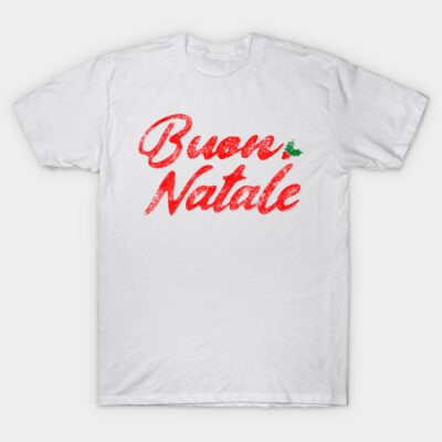 White T-shirt with red "Buon Natale" text, festive holiday design, casual wear, soft cotton material.