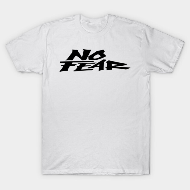 White cotton t-shirt with bold "No Fear" black text, casual wear, unisex style, perfect for everyday use.