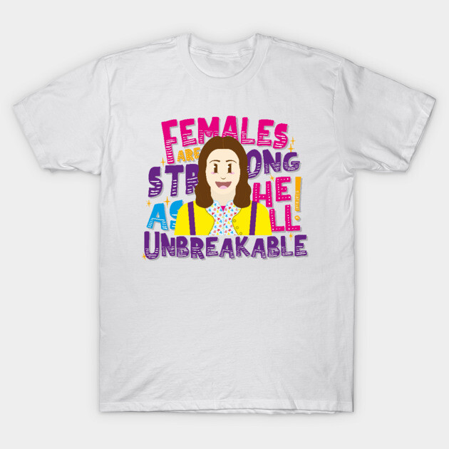 White T-shirt with colorful "Females Are Strong As Hell" graphic print, casual style, cotton material.