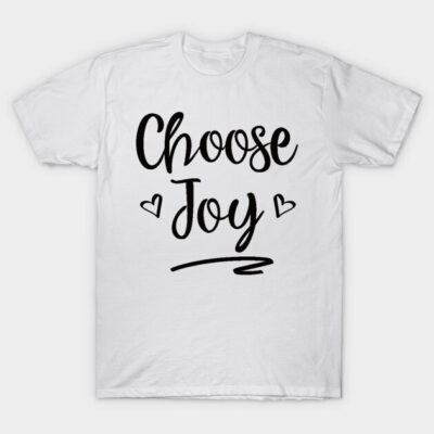 White cotton T-shirt with "Choose Joy" text design, casual style, suitable for everyday wear.
