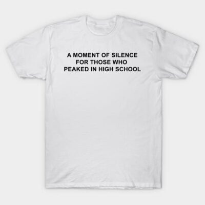 White cotton t-shirt with black humorous text print, casual unisex style, perfect for everyday wear or gifting.