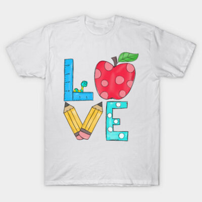 White t-shirt with colorful "LOVE" design featuring ruler, apple, and pencils. Perfect for casual wear or gifts.