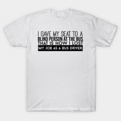 White cotton t-shirt with humorous text design, ideal for casual wear.