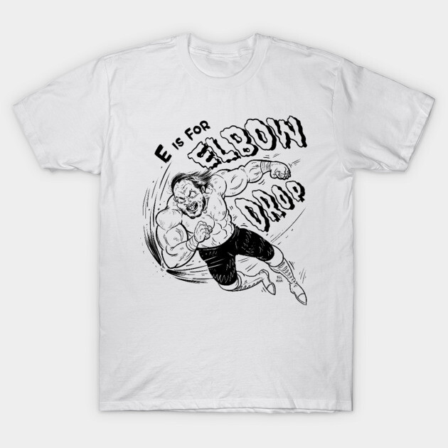 White t-shirt with "E is for Elbow Drop" graphic, featuring a wrestler illustration, casual style, cotton material.