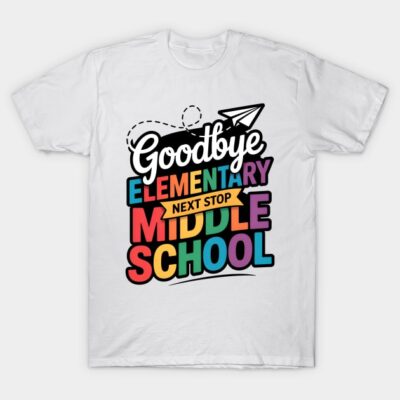 White t-shirt with colorful "Goodbye Elementary, Next Stop Middle School" graphic design, casual wear, cotton fabric.