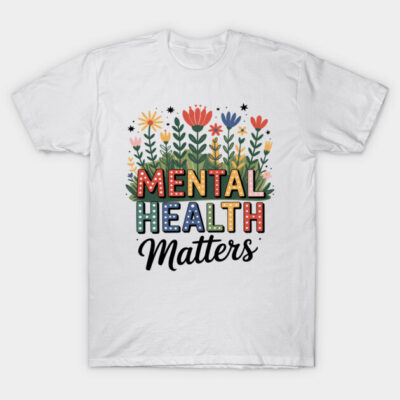 White T-shirt with colorful "Mental Health Matters" text and floral design, casual style, cotton material.