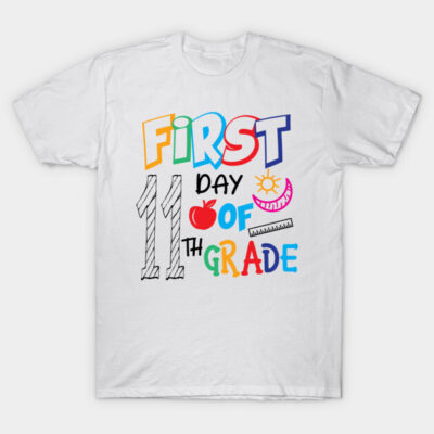 White "First Day of 11th Grade" T-shirt with colorful text and school-themed graphics, perfect for back-to-school.
