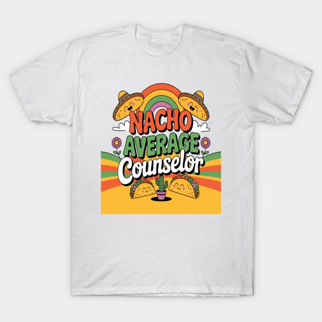 White "Nacho Average Counselor" T-shirt with colorful taco and rainbow design, perfect for casual wear.