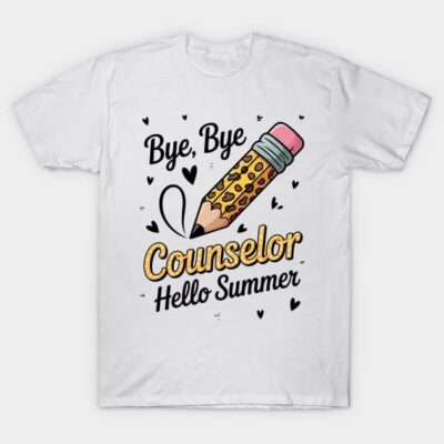 White T-shirt with colorful pencil and text design, "Bye Bye Counselor, Hello Summer." Fun casual summer wear.