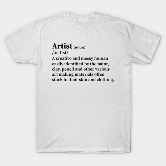 White "Artist" definition t-shirt, creative design, casual wear, cotton material, ideal for art enthusiasts.