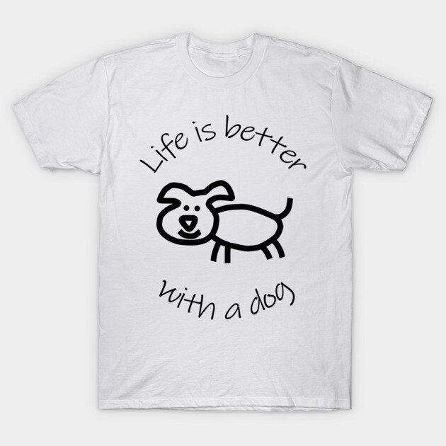 White graphic t-shirt featuring a cartoon dog and "Life is better with a dog" text, casual style, 100% cotton.
