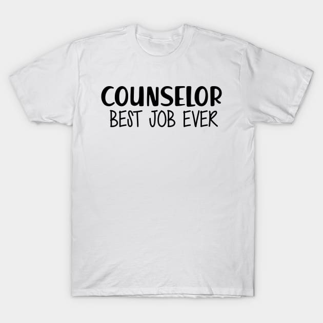 White cotton T-shirt with "Counselor Best Job Ever" text, casual style, ideal for counselor appreciation.