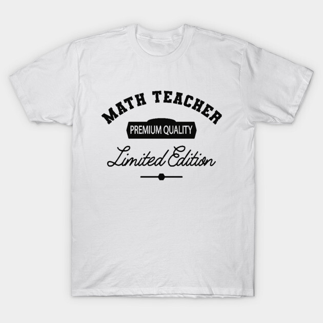 White graphic t-shirt, "Math Teacher" design, premium quality, limited edition style, perfect for educators.