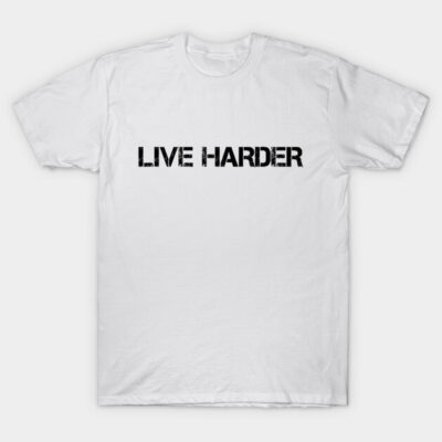 White cotton t-shirt with "Live Harder" text in black, casual style, perfect for everyday wear and comfort.