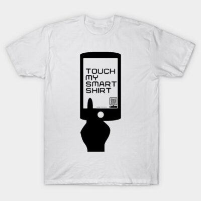 White smart t-shirt with black smartphone graphic and text, "Touch My Smart Shirt," made of cotton, casual wear.