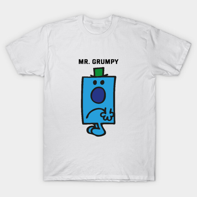 MR. GRUMPY T-Shirt by reedae