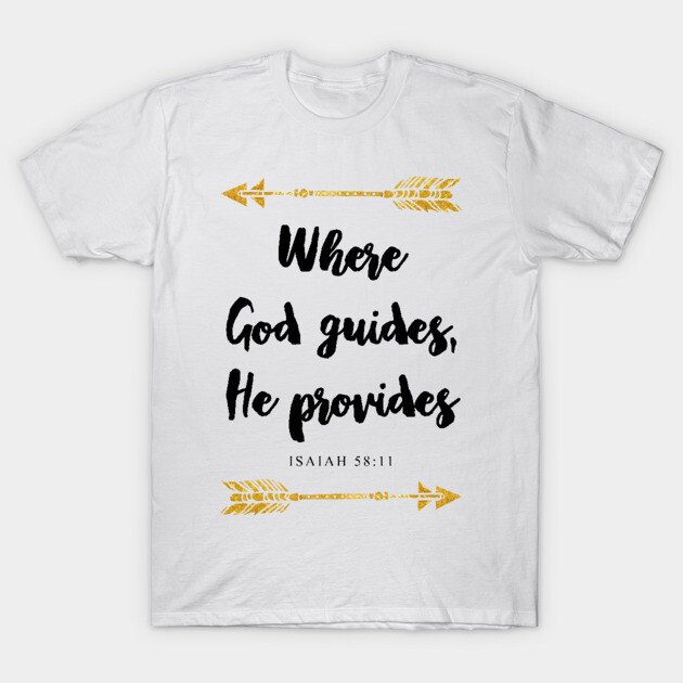 White t-shirt with black inspirational quote and gold arrow design, casual style, cotton material, unisex fit.