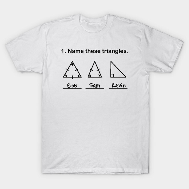 White cotton t-shirt with humorous triangle design and text. Casual style, ideal for everyday wear.