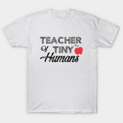 White T-shirt with "Teacher of Tiny Humans" text and red apple graphic, ideal for educators, casual cotton wear.